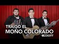 Traigo el moño colorado