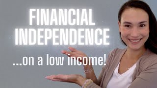 Financial Independence - 5 Things to Achieve F.I.R.E. on a Low Income