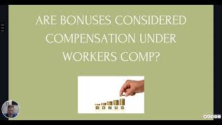 Are Bonuses Considered Payroll Under Workers Comp?