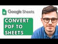 How To Convert PDF to Google Sheets [2025 Guide]