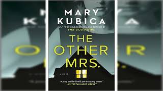 The Other Mrs  A Novel by Mary Kubica