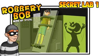 [MEMORI] Robbery Bob 1 Masuk Secret Lab