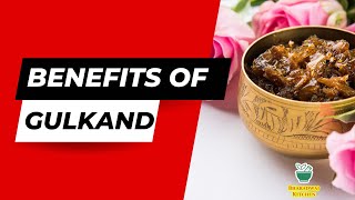 Benefits of Gulkand (Rose petal Jam) | Beat the heat with Gulkand