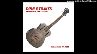 DIRE STRAITS - Tunnel of Love - LIVE San Antonio 1985/08/16