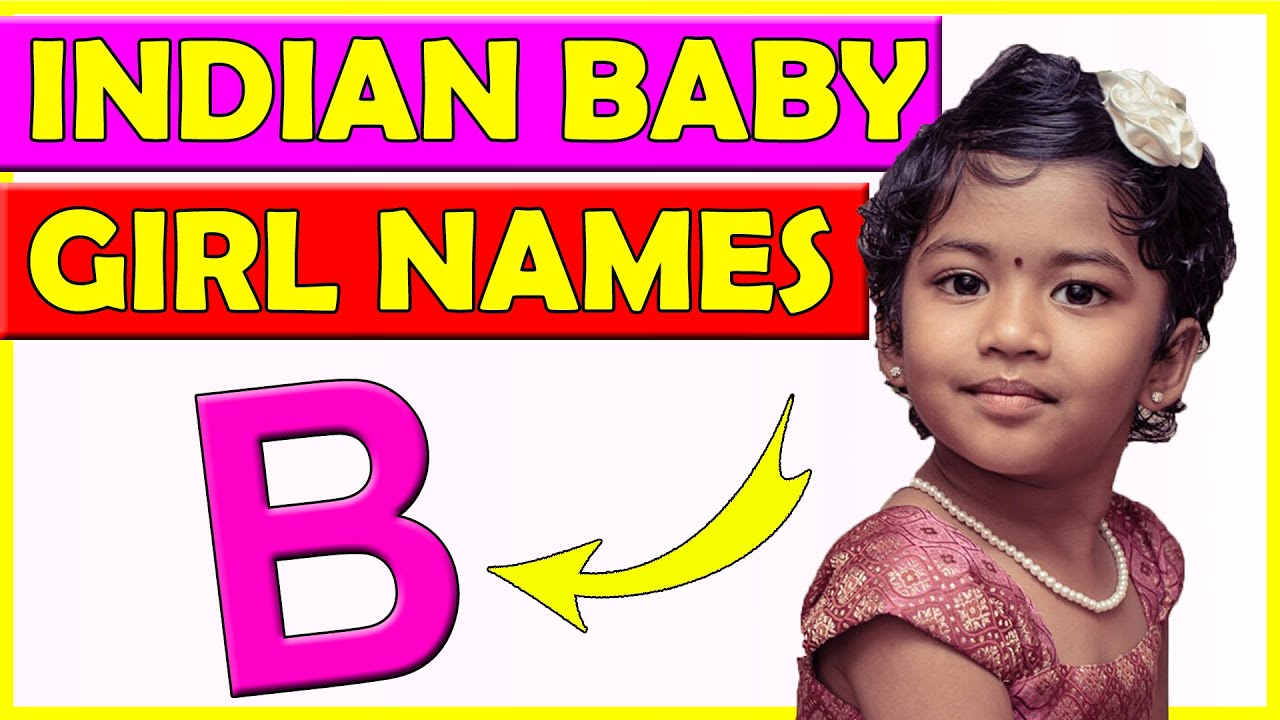 🛕 Indian Girl Names Starting With B - B Names With Meaning - B Hindu ...