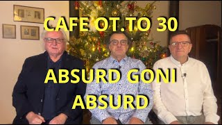 CAFE OT.TO 30 - Absurd goni absurd. Program Partii SSSSS.