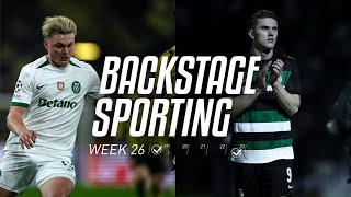 BACKSTAGE SPORTING WEEK 27 | Borussia Dortmund x Sporting CP \u0026 AVS FS x Sporting CP