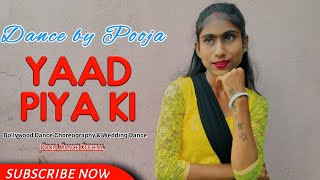 Yaad Piya ki Aane Lagi | Divya Kumar Khosla | Neha Kakkar | Dance Video | Wedding Dance Choreography