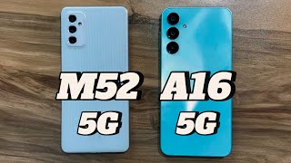 Samsung Galaxy M52 5G vs Samsung Galaxy A16 5G