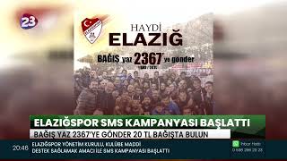 ELAZIĞSPOR YÖNETİM KURULU, KULÜBE MADDİ DESTEK SAĞLAMAK AMACI İLE SMS KAMPANYASI BAŞLATTI