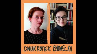 Dwukropek badacz_ka: prof. Ewa Rajewska, dr Kinga Piotrowiak-Junkiert #15