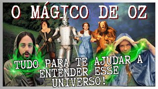 OZ - Tudo sobre o UNIVERSO OZ