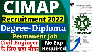 CIMAP Recruitment 2022 | Permanent Job | Any One Can Apply | No Exp | CSIR-CIMAP Notification 2022