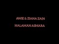 Halaman Asmara | Awie & Ziana Zain (audio)