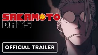 Sakamoto Days - Official Trailer (English Dub) Matthew Mercer, Lexi Cabrera, Aleks Le