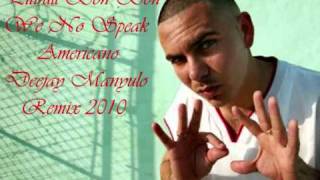 Pitbull Bon Bon We No Speak Americano Dj Manyulo Remix