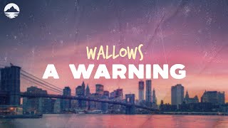 Wallows - A Warning | Lyrics