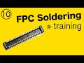 How to Solder ✅ Desolder FPC Connector