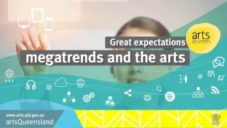 Great Expectations: megatrends and the arts