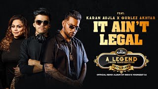 It Ain't Legal (Remix) | Karan Aujla | Gurlej Akhtar | Tru-Skool | Dj Hardik | New Punjabi Song 2022