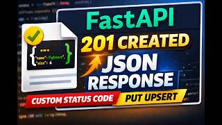 FastAPI Additional Status Codes Tutorial
