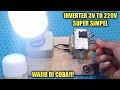 INVERTER 3v to 220v UNTUK MENGATISI MATI LAMPU