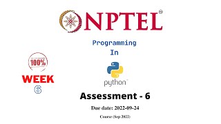NPTEL Programming in python Answers | Week 6 | Assessment 6 | Due date: 2022-09-24 | Aug 2022