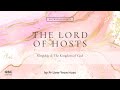 THE LORD OF HOSTS -Kingship & The Kingdom of God (1) // Sunday Online Service, 1 Jan 2023