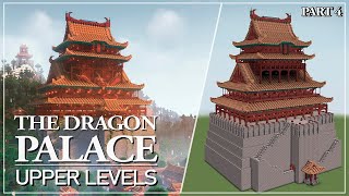 The Dragon Palace - Tutorial Part 4: Upper Levels