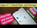 Oppo A17 check Ram and Storage