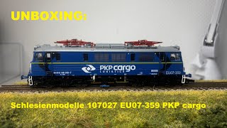 UNBOXING: Schlesienmodelle 107027 EU07 359 PKP cargo