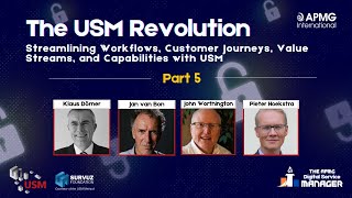 The USM Revolution: Streamlining Workflows, Customer Journey's, Value Streams, and Capabilities