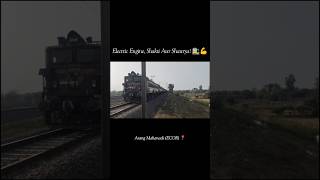 Electric Engine, Shakti Aur Shaurya! 🚉💪 || Arang Mahanadi ECOR || Indian Railways