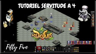 [DOFUS] TUTO SERVITUDE A 4 - MAJ 2.54 (vocal)