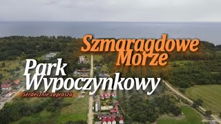 Szmaragdowe morze-park wypoczynkowy w Chłapowie obok Władysławowa. Idealne miejsce nad morzem.