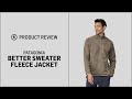 Patagonia Men’s Better Sweater Fleece Jacket | GH Review