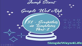 Video 173 HTML Template Scriptlets and gs files order