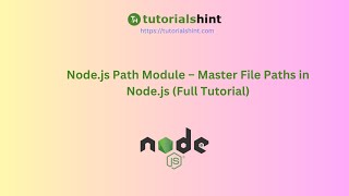 Node.js Path Module – Master File Paths in Node.js (Full Tutorial)