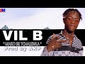 Vil_b Makobe TCHALEWLA prod by akp