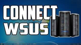 How To Connect Windows 7 PC With WSUS Server
