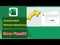 External Data Refresh Failed Excel Error FIXED! Step-by-Step Tutorial | Excel Tech & Tricks