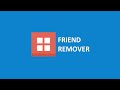 😀 Friend Remover (Free) - How To Delete All Friends In Seconds!