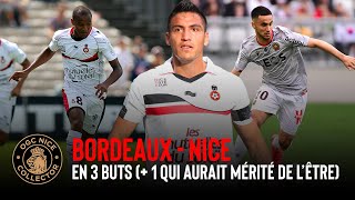 Le Top 3 (+1...) des buts Niçois à Bordeaux