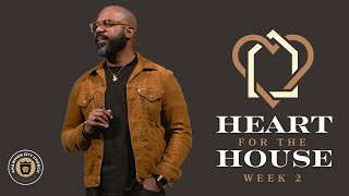 🤍⛪️ Heart For The House (Week 2) | A Heart To Build God’s House | Pastor Bruce Hall | Champion City