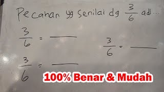 Pecahan Yang Senilai Dengan 3/6 Adalah, Pecahan Senilai 3 Per 6