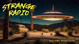 Old Transmission: Strange Tales - Old Time Radio Marathon