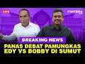 🔴 LIVE - Makin Panas Debat Terakhir Edy Vs Bobby di Pilgub Sumut