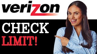 How To Check Verizon Credit Limit (2025)