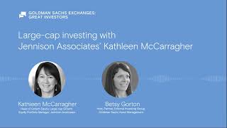 Large-cap investing with Jennison Associates’ Kathleen McCarragher