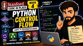Code in Place Week 4 | Learning Python & Control Flow in Public | #StanfordCIP